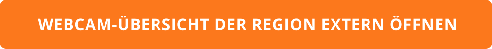 WEBCAM-ÜBERSICHT DER REGION EXTERN ÖFFNEN